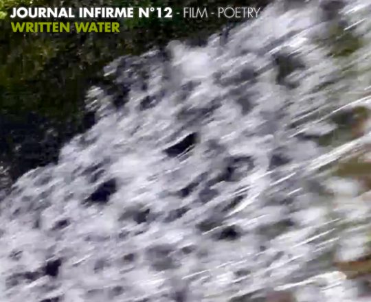 Journal infirme 0012 : The written water